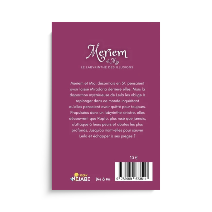 Meriem et Mia – Tome 2 – Le Labyrinthe des Illusions