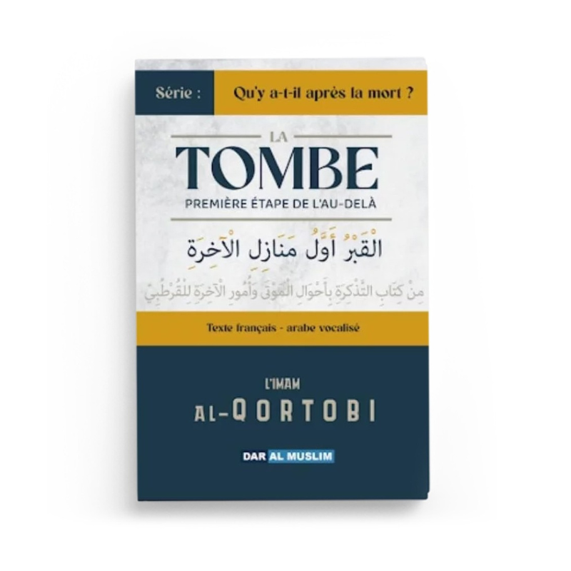 Livre La Tombe : Première étape de l'au-delà d'Al-Qortobi, édition bilingue, avec couverture illustrée en design élégant.