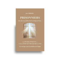 Prisonniers Du Développement Personnel – Inès Chidekh Islam