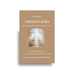 Prisonniers Du Développement Personnel – Inès Chidekh Islam