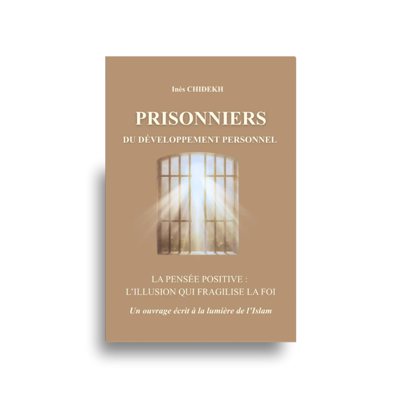 Prisonniers Du Développement Personnel – Inès Chidekh Islam