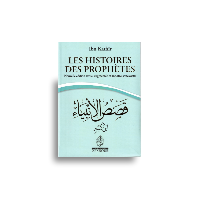 Livre Les Histoires Des Prophètes d'Ibn Kathir en format poche avec 6 couleurs, publié par Maison D'Ennour, couverture colorée.