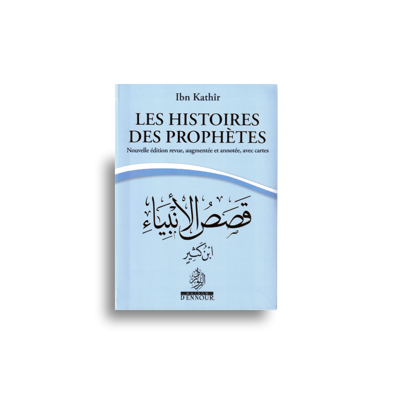 Livre Les Histoires Des Prophètes d'Ibn Kathir en format poche, avec couverture colorée, publié par Maison D'Ennour.
