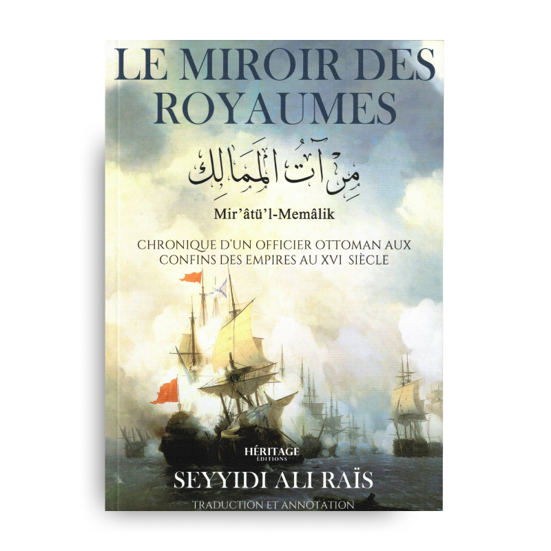 Le Miroir des Royaumes - Seyyidi Ali Raïs