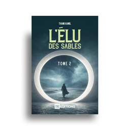 Livre L’Élu des Sables Tome 2 de Thami Kamil avec couverture illustrée, édition Librairie Al Minhaj visible en image.
