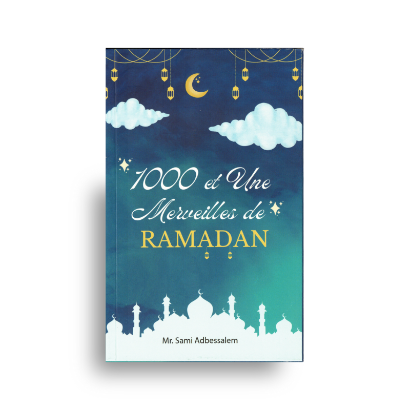 1000 et une merveilles de Ramadan – Sami Abdessalem