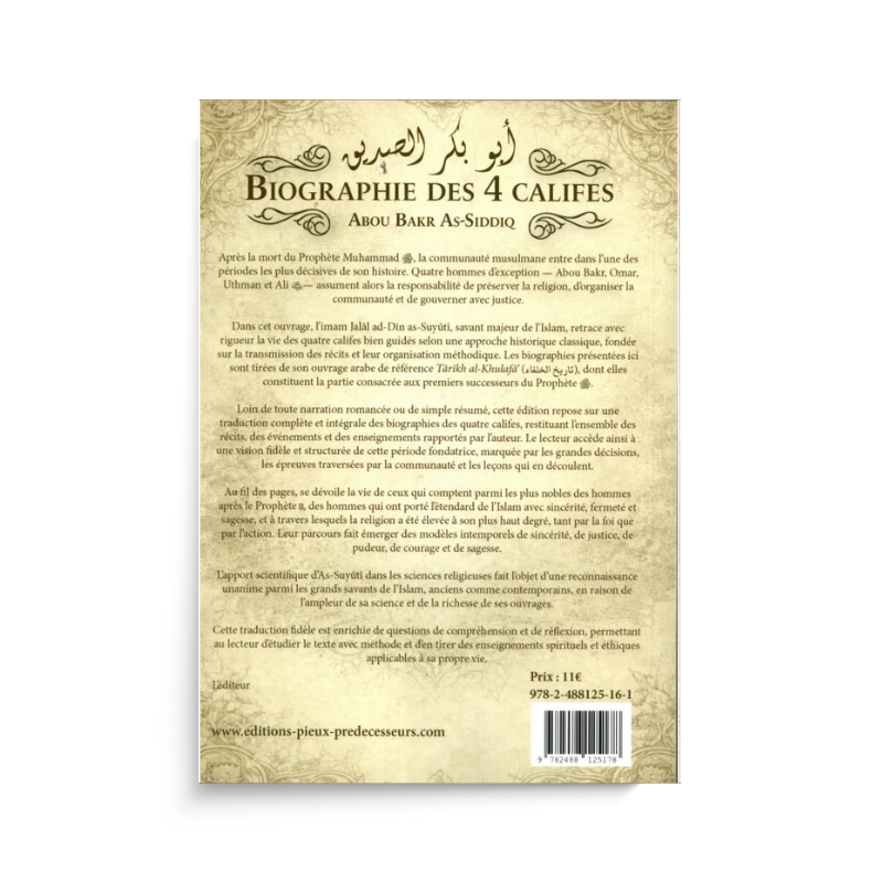 Biographie des 4 Califes – Abou Bakr (Vol.1)