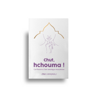 Chut, Hchouma ! – Confessions D’Une Sexologue Musulmane – Zina Hamzaoui - Librairie Al Minhaj