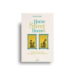 Livre "Home, Sweet Home" de Muslim City illustré, montrant une famille musulmane heureuse dans un environnement chaleureux.