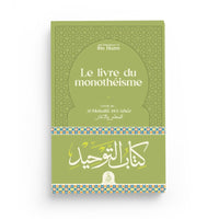 Le Livre Du Monothéisme – Ibn Hazm – Éditions Dâr Al-Andalus - Librairie Al Minhaj