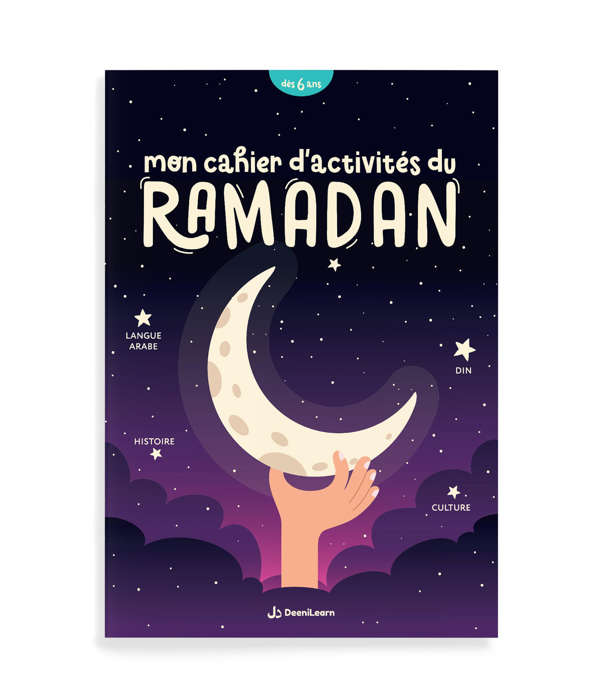 Livre enfant DeeniLearn Mon Cahier d’Activités du Ramadan, activités éducatives pour enfants dès 6 ans, couverture colorée.
