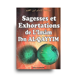 Sagesse Et Exhortations Ibn Al-Qayyim