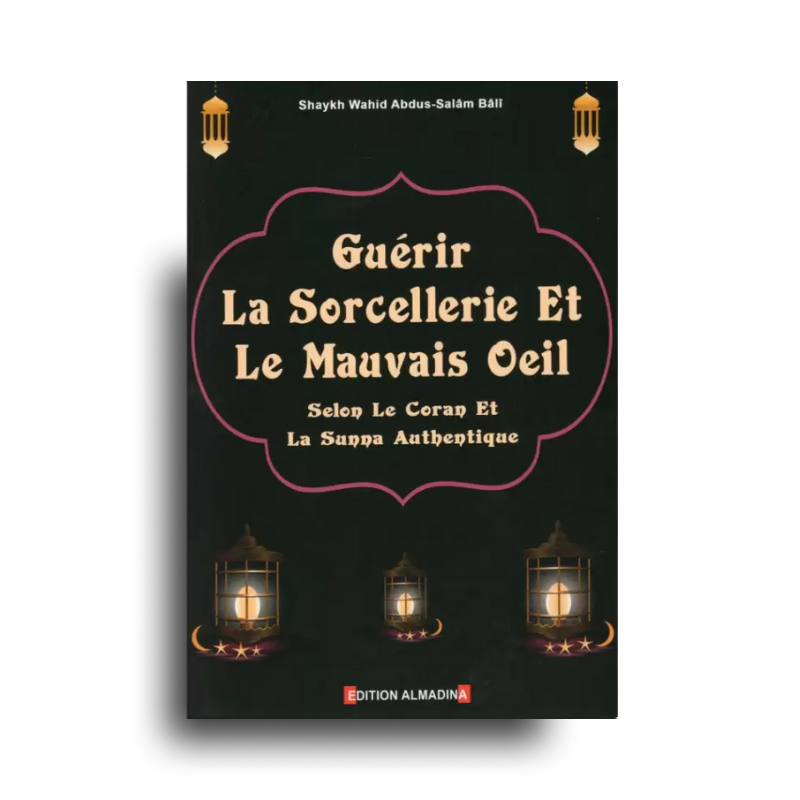 Livre Al Madina « Guérir La Sorcellerie Et Le Mauvais Œil » en français, couverture illustrée avec titre visible et design attrayant.