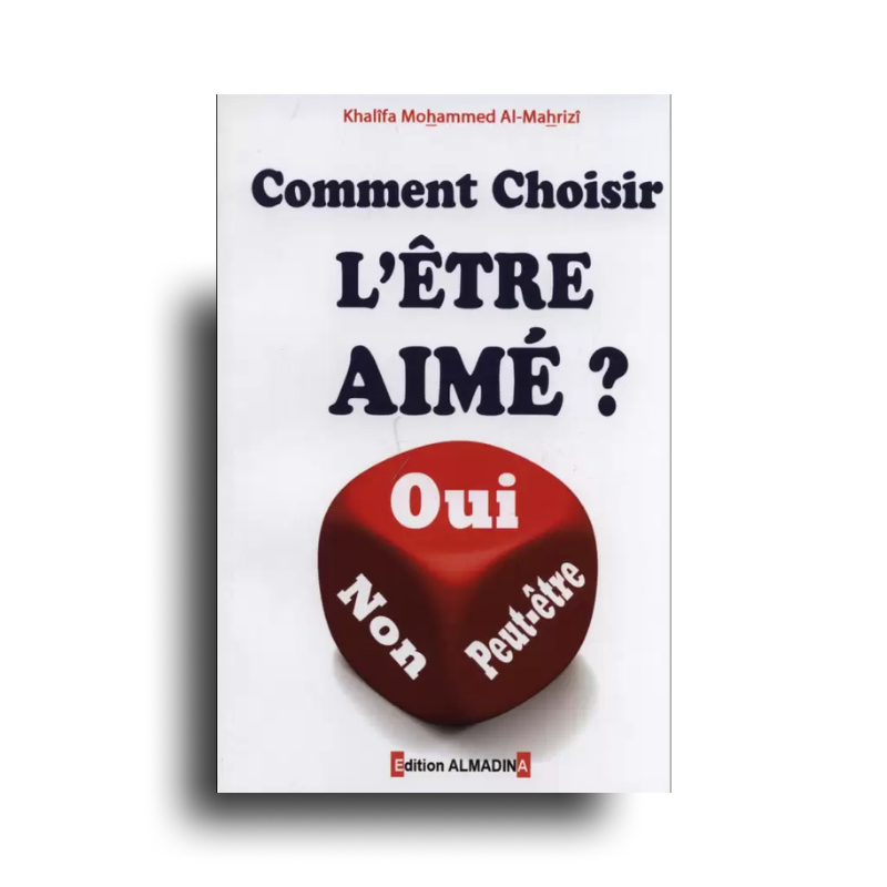 Scan du livre "Comment Choisir L’Être Aimé ? Guide Pratique Islamique" par Al Madina, couverture avec titre et illustrations.