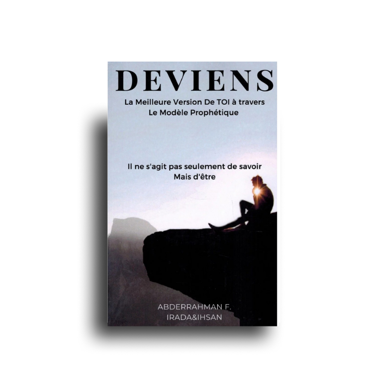 Couverture du livre "Deviens La Meilleure Version De Toi" par Abderrahman F., modèle prophétique, illustrée avec une couverture colorée.