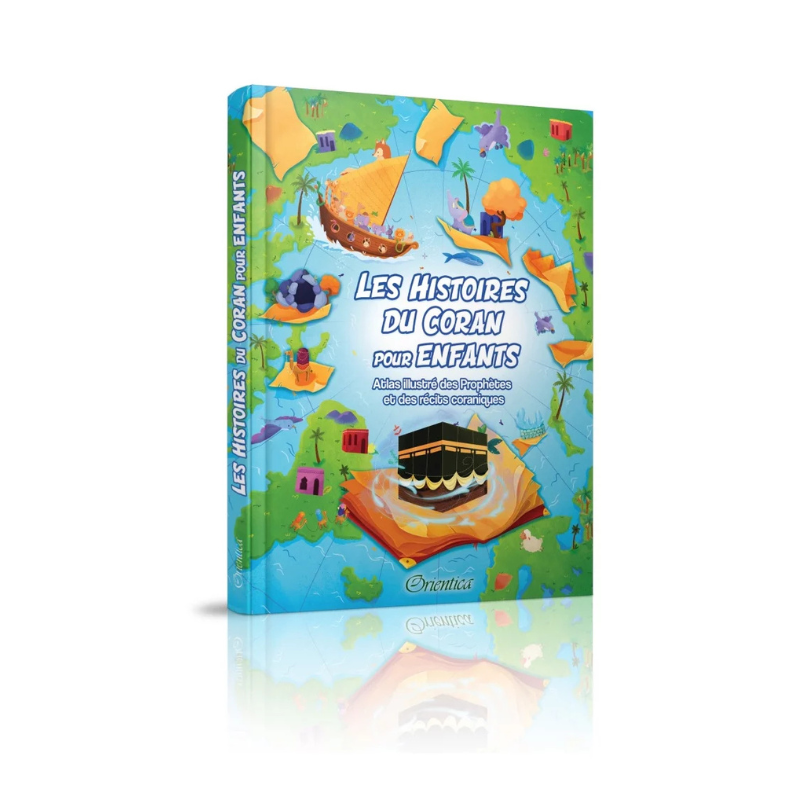 Les Histoires du Coran pour enfants – Atlas illustré des Prophètes