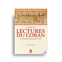 Histoire des Lectures du Coran | تاريخ القراءات القرآنية – Du Prophète ﷺ à nos jours (Français)