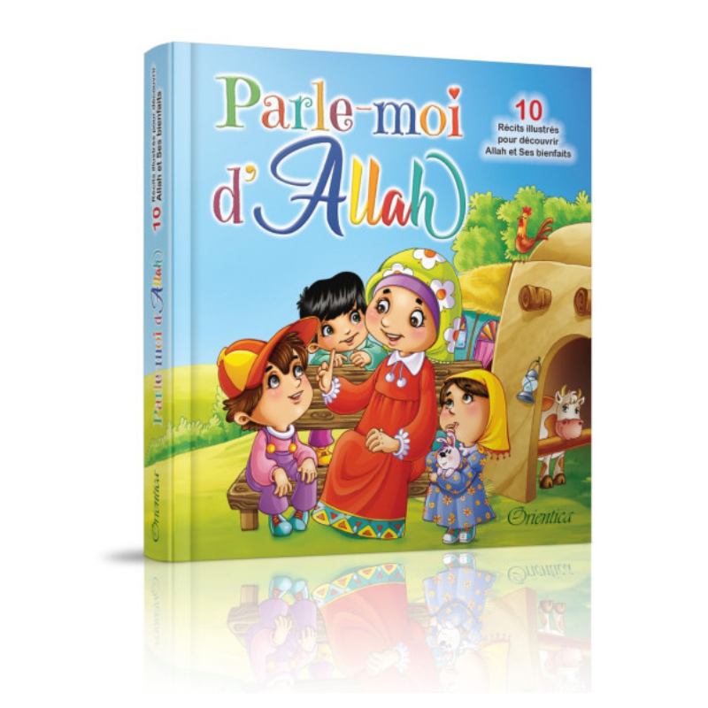 Parle-moi d’Allah – 10 récits illustrés pour enfants