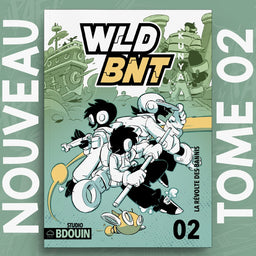 WLD BNT Tome 2 : Alerte Dans Le Réseau – BDouin Édition