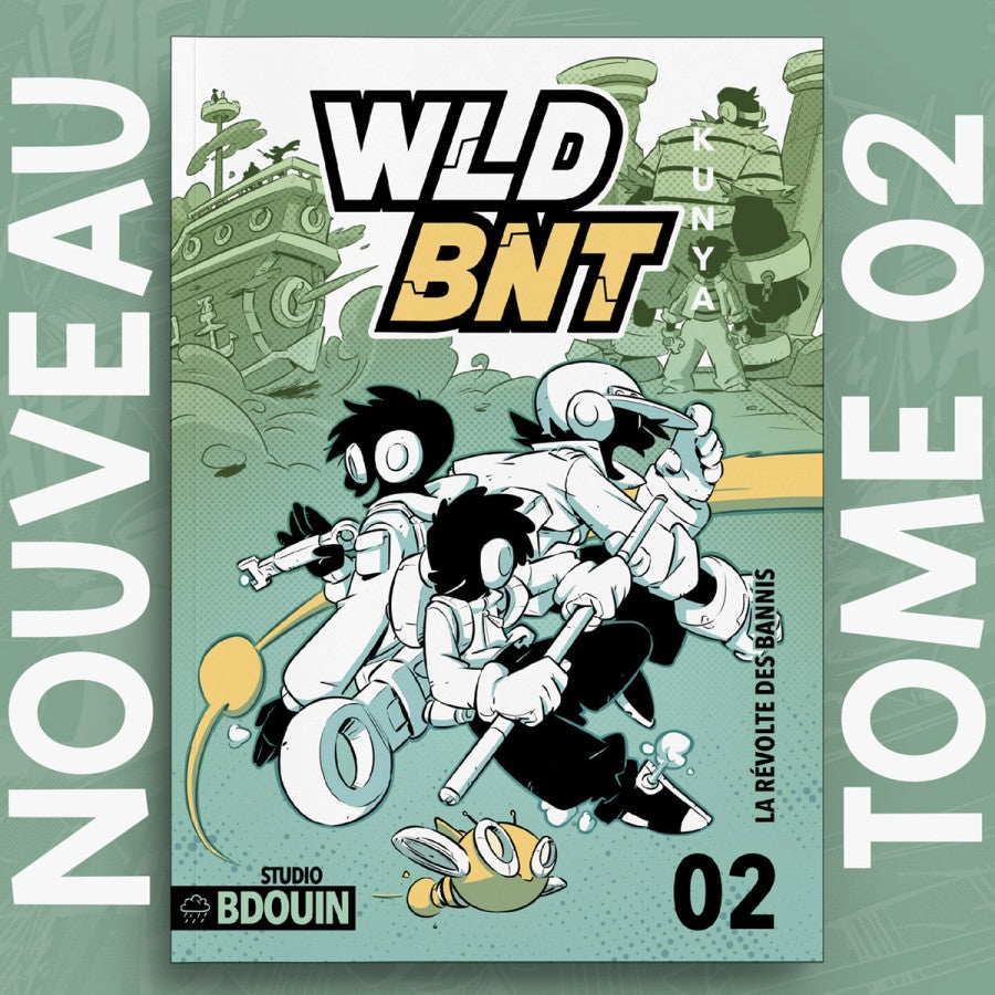 WLD BNT Tome 2 : Alerte Dans Le Réseau – BDouin Édition