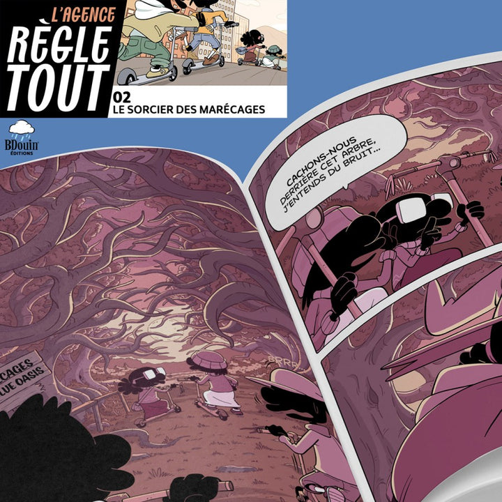 Agence Règle Tout – Le Sorcier Des Marécages T2