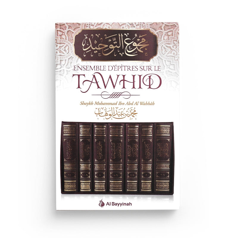 Livre Al Bayyinah sur le Tawhîd, ensemble d'épîtres, couverture avec titre et logo, édition Al Bayyinah, texte religieux en français.