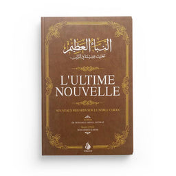 Livre Al Bayyinah Edition, L'Ultime Nouvelle, Mohamed Abdallah Draz, nouveaux regards sur le Noble Coran, couverture avec titre.
