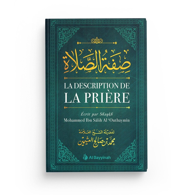 Livre Al Bayyinah : La Description de la Prière de Shaykh Al Outhaymin, édition en français, couverture avec titre visible.