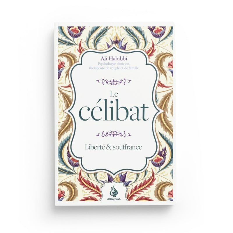 Livre Al Bayyinah, "Le célibat : liberté et souffrance" d'Ali Habibbi, couverture avec titre et logo de l'éditeur.