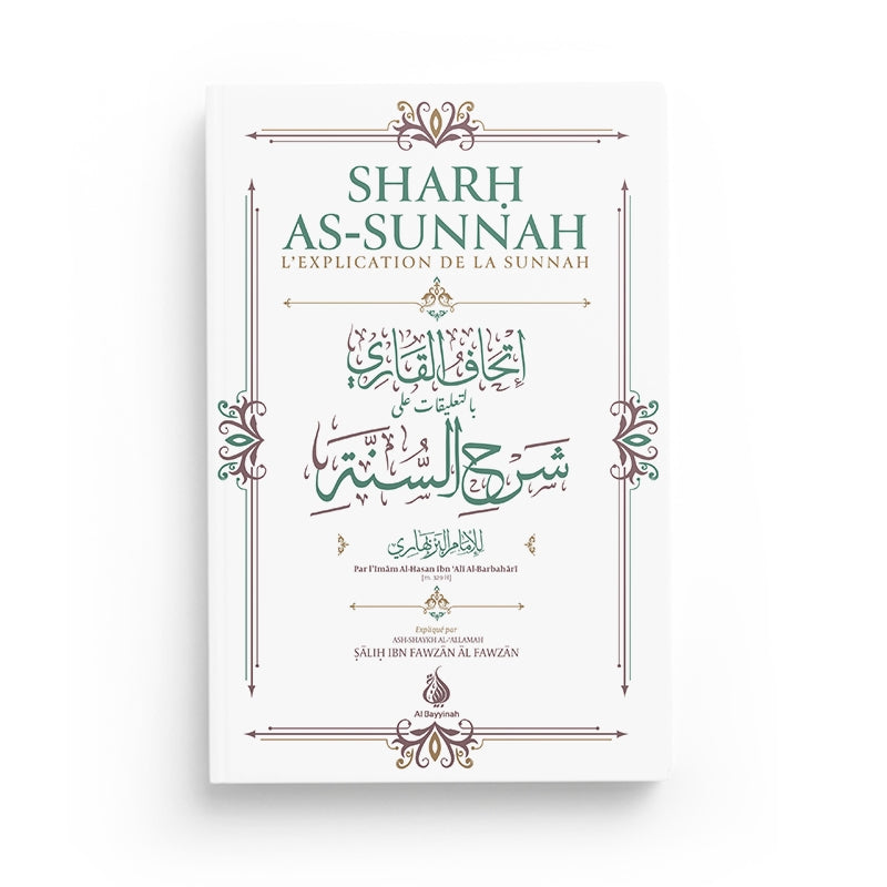 Livre Sharh As-Sunnah de Imam Al-Barbahâri, édition Al Bayyinah, couverture avec titre en arabe et français, pages visibles.