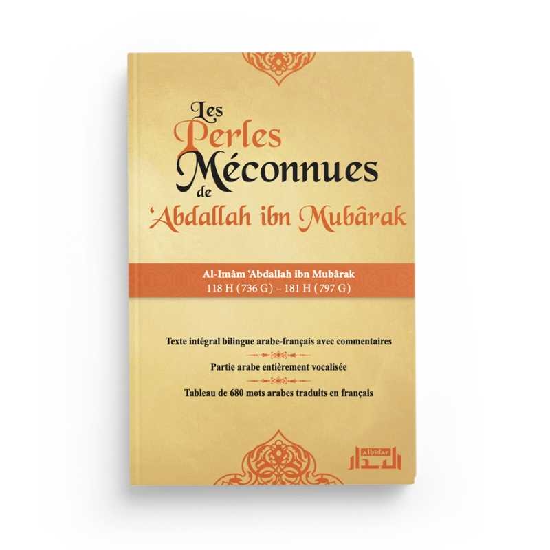 Livre "Les Perles Méconnues d'Abdallah Ibn Mubarak" par Al Bidar Edition, couverture avec titre et illustrations.
