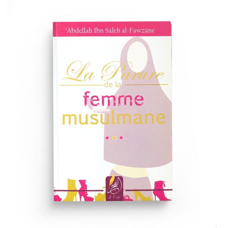 Livre "La parure de la femme musulmane" d'Al Fajr Édition, couverture avec titre et design élégant.