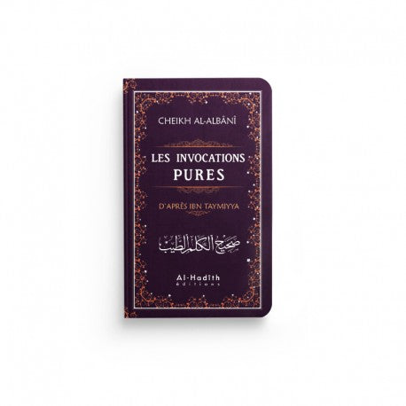 Livre Al-Hadith Les Invocations Pures d'Ibn Taymiyya et Al-Albânî, édition en couverture bleue, ouvrage religieux islamique