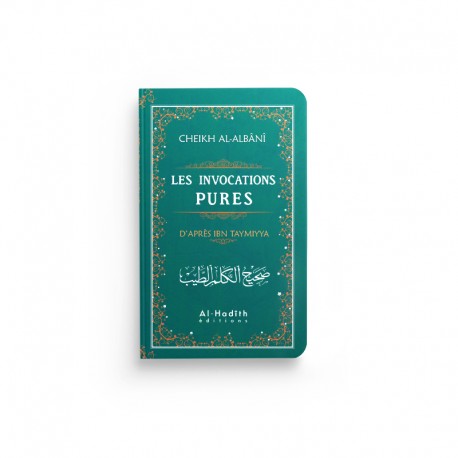 Livre en français, Les Invocations Pures d'Ibn Taymiyya et Al-Albânî, édition Al-Hadîth, couverture bleue avec titre visible.