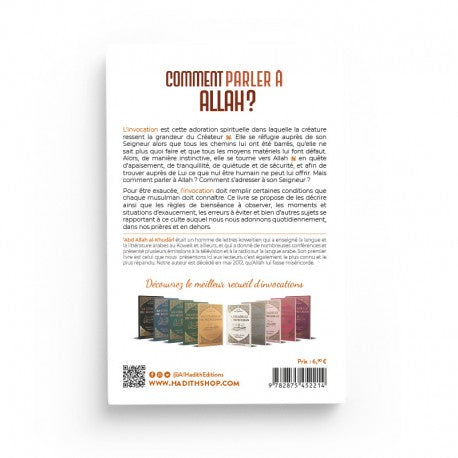Comment Parler à Allah ? L'Art de l'Invocation - Abdullah Al-Khudarî - Éditions Al-Hadîth