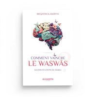 Livre Comment Vaincre Le Waswâs par Ibn Qayyim Al-Jawziyya, édition Al-Hadith, couverture avec texte et design sobre.