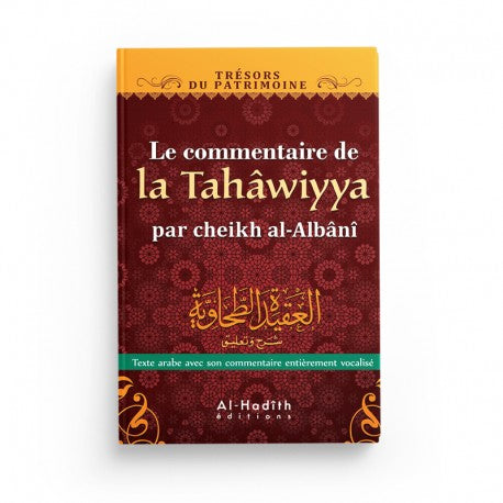 Livre Commentaire de la Tahawiyya de Muhammad Nâssiruddîn Al-Albânî, publié par les Éditions Al-Hadîth, avec couverture bleue.