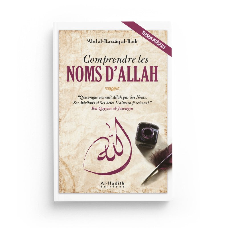 Livre "Comprendre les Noms d'Allah" d'Abd Al-Razzâq Al-Badr, édition Al-Hadith, couverture avec titre en arabe et français.