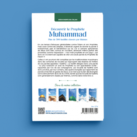 Découvrir le Prophète Muhammad : Plus de 500 Hadiths Classés par Thèmes - Rachid Maach - Editions Al Hadith