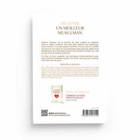 Devenir un Meilleur Musulman - Ibrâhîm Al-Ruhaylî - Éditions Al-Hadîth - Librairie Al Minhaj