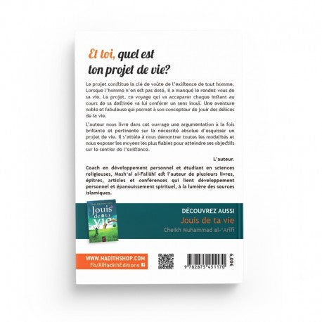 Et Toi, Quel est Ton Projet de Vie? - Mash'al Al-Fallâhî - Développement Personnel - Éditions Al Hadith