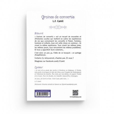 Graines de Convertis - Fragments de Vies de Ces Nouveaux Musulmans" - L.F. Camil - Éditions Al Hadith