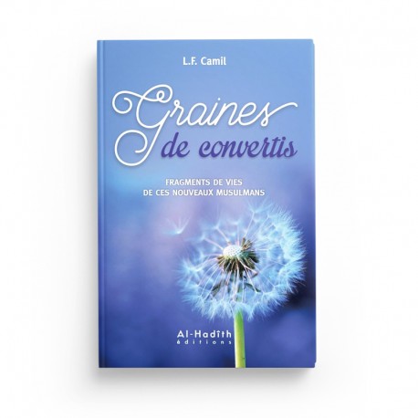 Livre "Graines de Convertis" de L.F. Camil, édition Al Hadith, couverture avec titre en français et logo de la maison d'édition.
