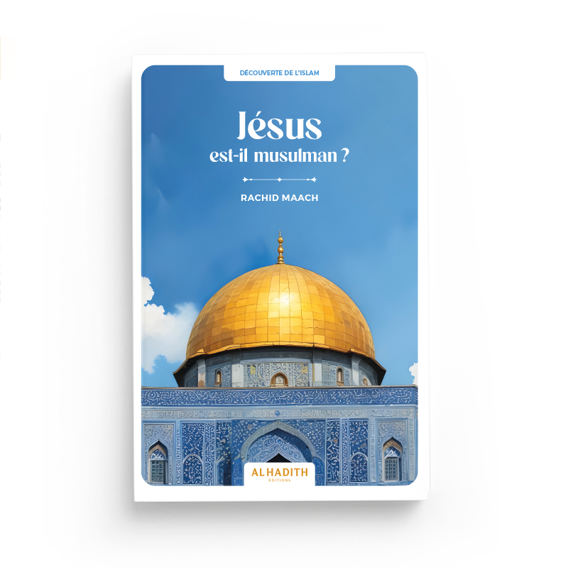 Livre "Jésus Est-Il Musulman ?" de Rachid Maach, édition Al-Hadith, couverture avec titre et logo de la maison d'édition.