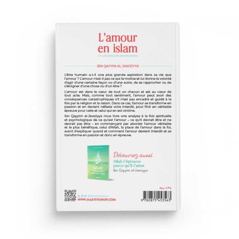 L'Amour En Islam Et Les Dangers Des Passions - Ibn Qayyim Al-Jawziyya - Editions Al-Hadîth - Librairie Al Minhaj