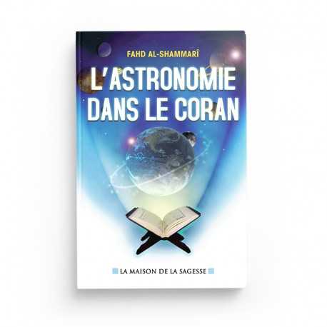 Livre intitulé "L'Astronomie dans le Coran" de Fahd Al-Shammari, édition Al-Hadith, avec couverture illustrée en couleurs.