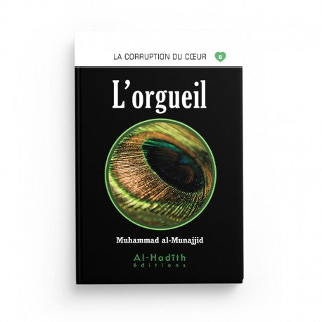 Livre L'Orgueil de Muhammad al-Munajjid par Éditions al-Hadîth, couverture avec titre et design sobre.
