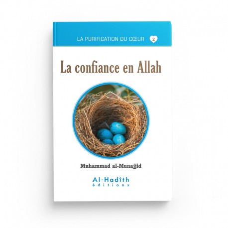 Livre La Confiance en Allah de Muhammad al-Munajjid, collection Munajjid, Éditions Al-Hadîth, couverture avec titre visible.