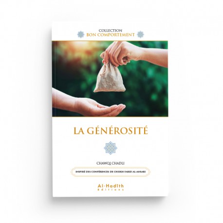 Livre La Générosité de Chawqi Chadli, publié par Éditions Al-Hadîth, avec couverture illustrée et titre visible.