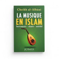 La Musique en Islam - Cheikh Al-Albâni - Éditions Al-Hadith - Librairie Al Minhaj